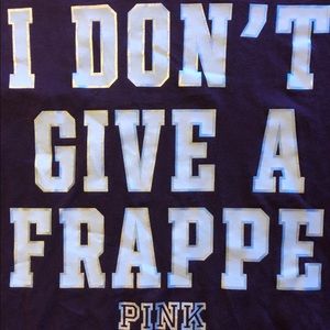 👚 PINK - “I Don’t Give a Frappe” Varsity Tee 👚